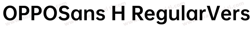 OPPOSans H RegularVersion 100字体转换